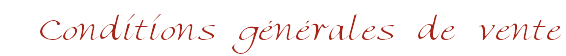 Conditions g�n�rales de vente