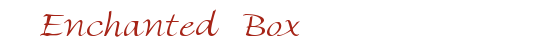 Enchanted Box