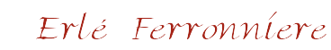 Erl� Ferronniere