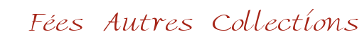 F�es Autres Collections
