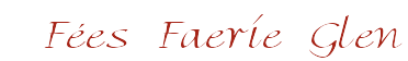 F�es Faerie Glen