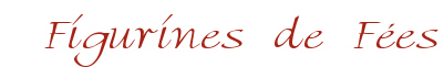 Figurines de F�es