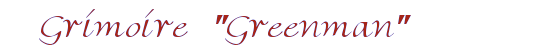 Grimoire "Greenman"