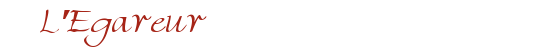 L Egareur