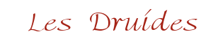 Les Druides