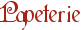 Papeterie