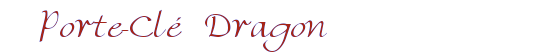 Porte-Cl� Dragon