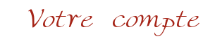 Votre compte