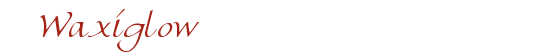 Waxiglow