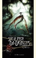 Sur la Piste des Dragons 3