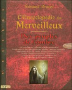 Encyclop&eacute;die du Merveilleux T3