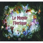 Le Monde F&eacute;erique