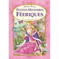 Petites histoires f&eacute;eriques