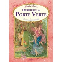 Derri�re la porte verte Livres de F�erie pour les Enfants