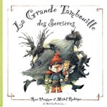 La Grande Tambouille des Sorci&egrave;res
